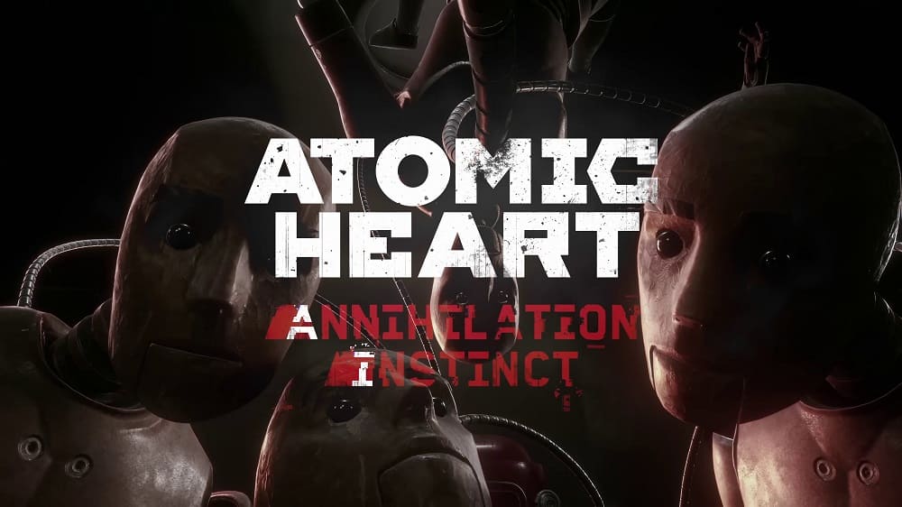 Atomic Heart bật mí ngày ra mắt bản mở rộng Annihilation Instinct, hứa hẹn cực kì hấp dẫn!