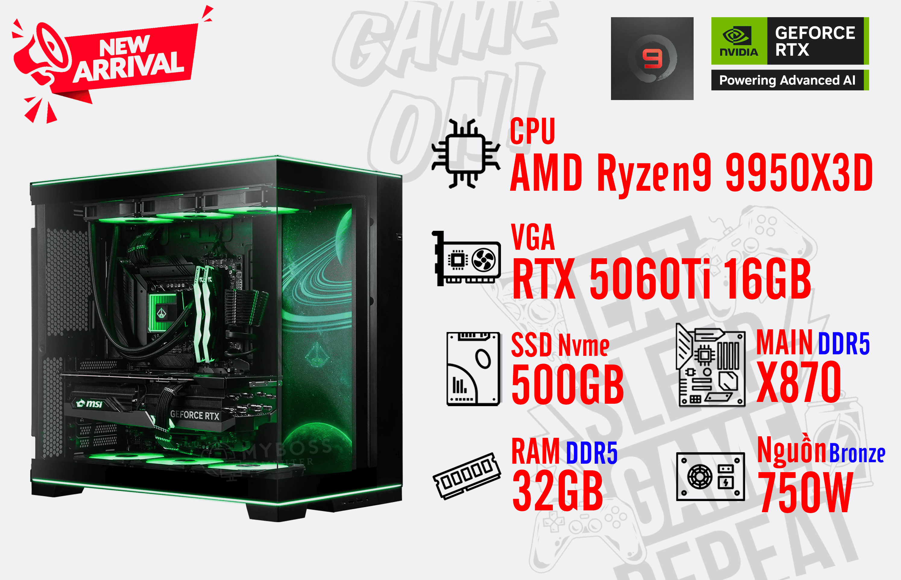Bộ PC AMD Ryzen 9 9950X3D/ RAM 32G DDR5/ SSD Nvme 500G/ VGA RTX 5060Ti 16GB
