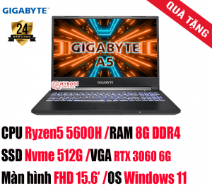 Laptop Gigabyte A5 K1-AVN1030SB/ Ryzen5 5600H/ RAM 8GB DDR4/ SSD 512GB/ RTX 3060 6GB