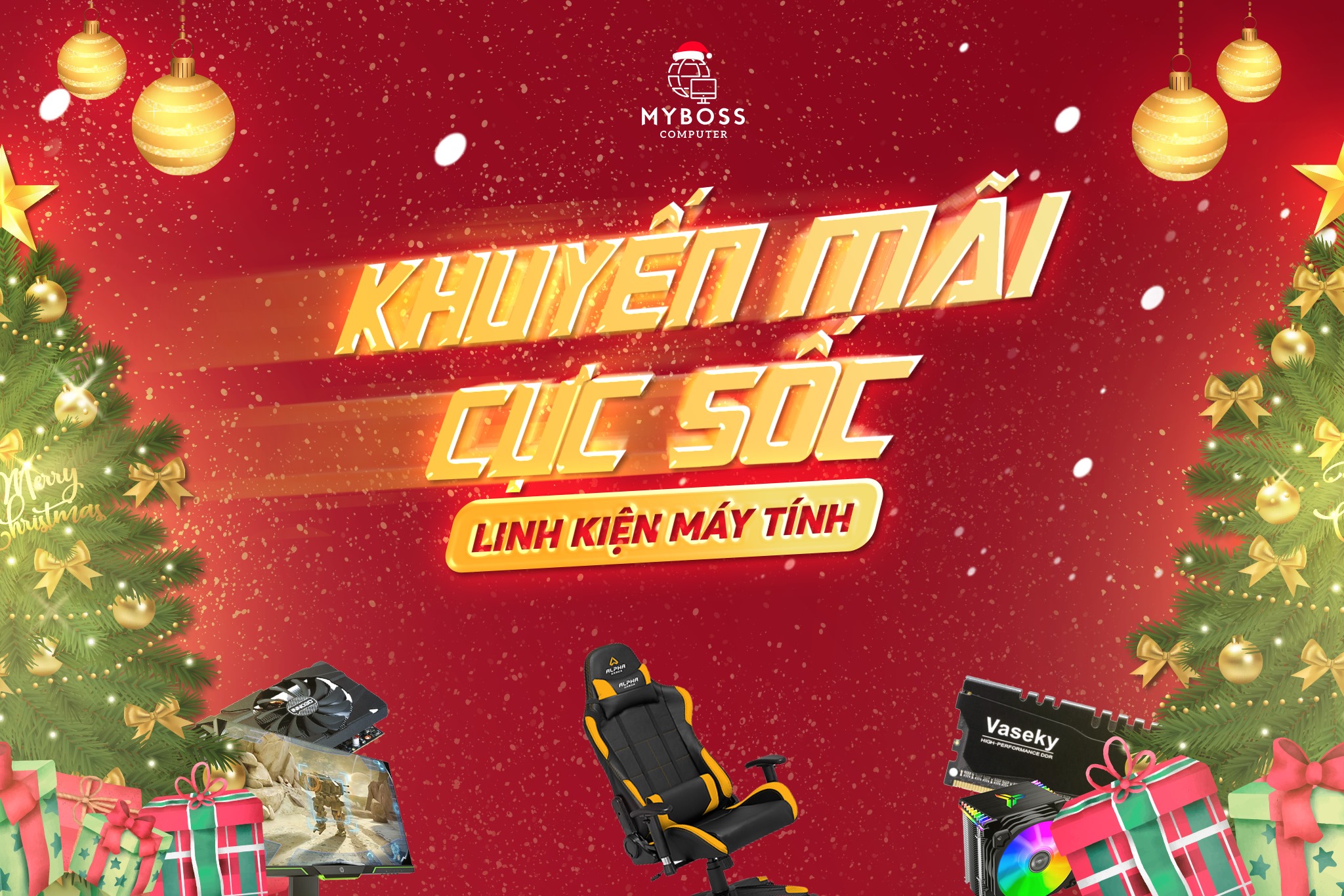 MYBOSS - SALE GIÁNG SINH CÁC LINH KIỆN PC, GEAR GAMING