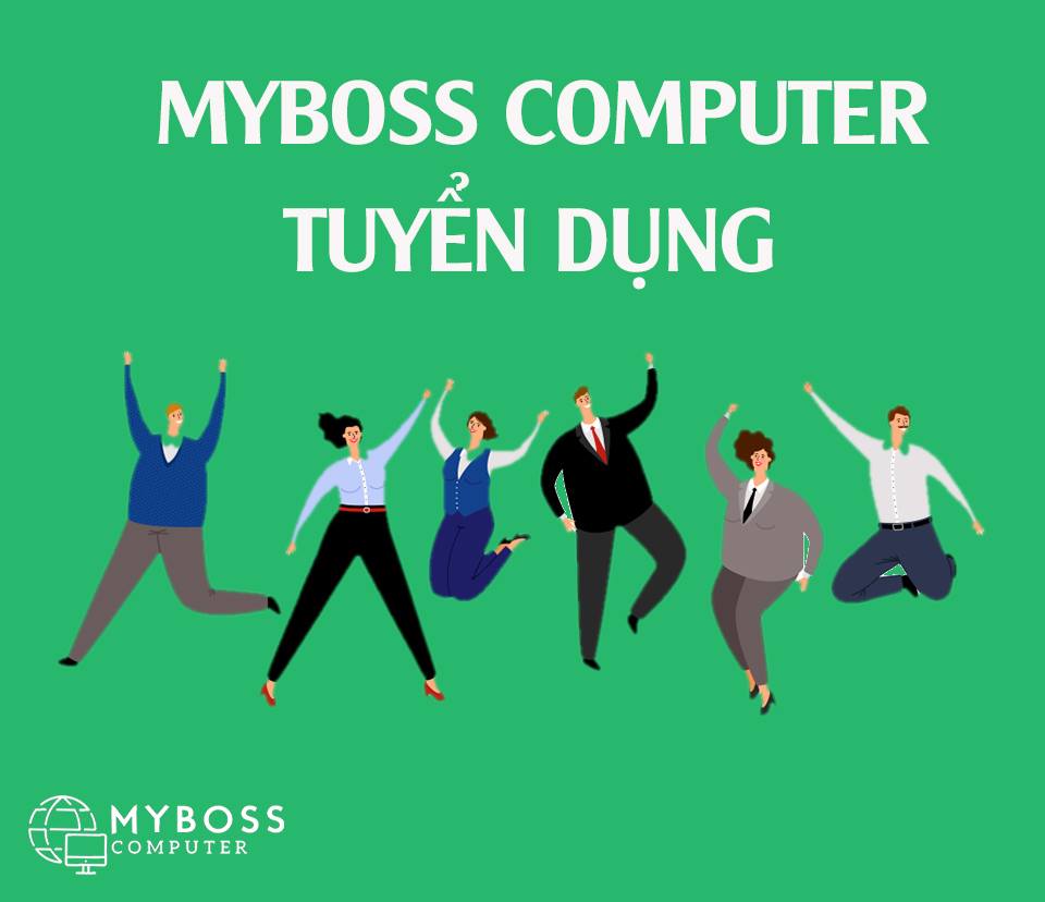 MYBOSS COMPUTER TUYỂN DỤNG T5 – T6 / 2020