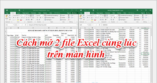 Cách mở 2 file Excel cùng lúc trên màn hình